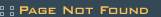Page Not Found